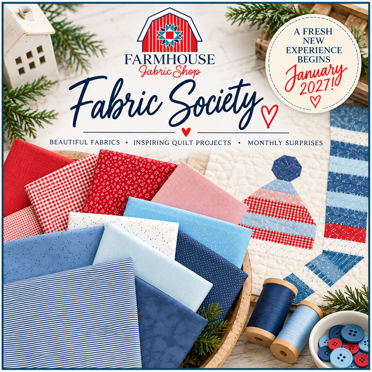 Farmhouse Fabric Society | Monthly Quilt Project Subscription Box