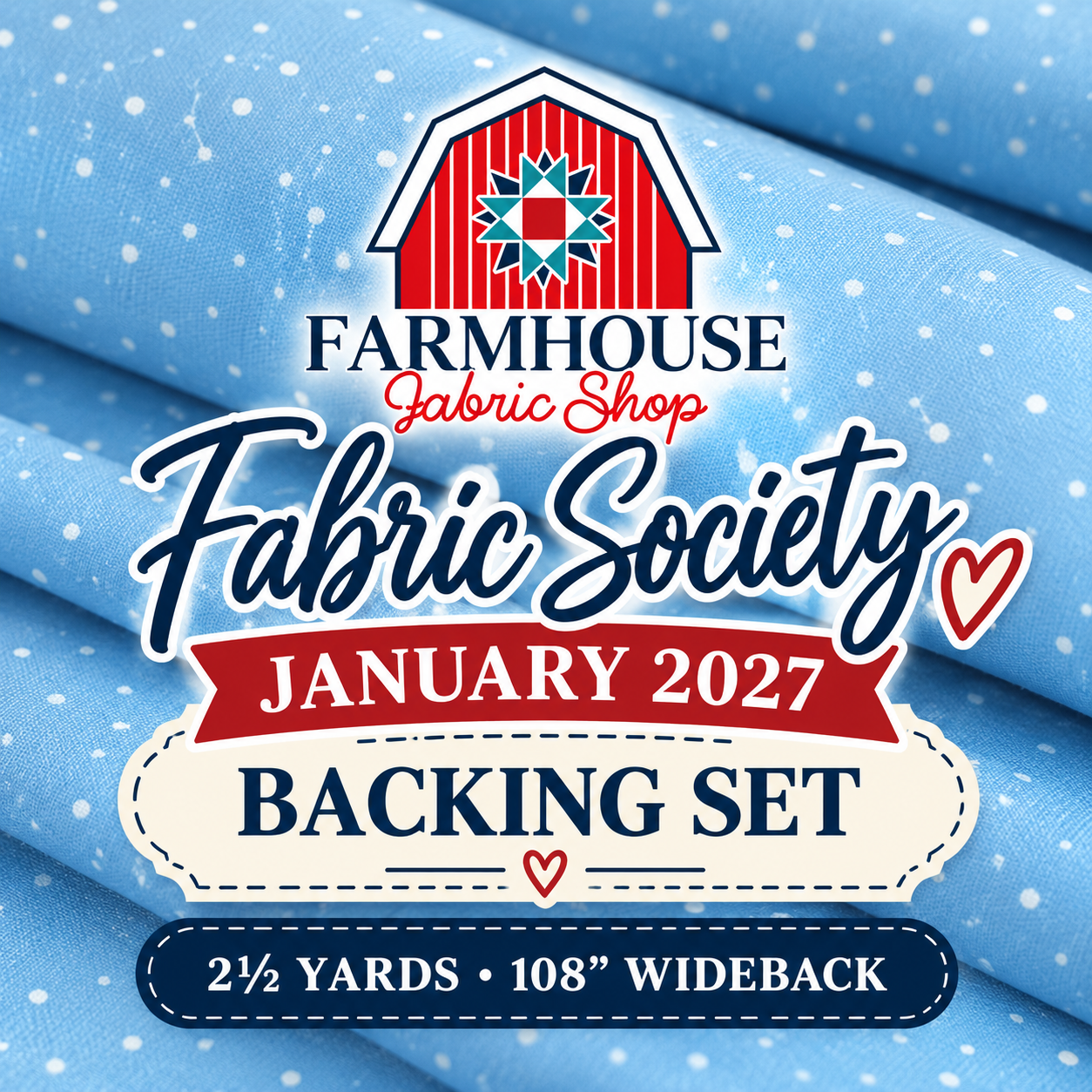 January 2027 Backing Set – Farmhouse Fabric Society | Reservation