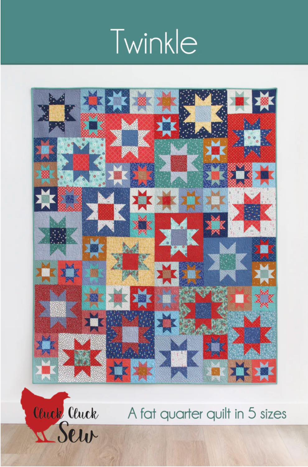 Twinkle Quilt Pattern – Cluck Cluck Sew