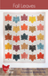 🍂 Falling Leaves Quilt Pattern – by Cluck Cluck Sew
