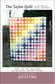 Taylor Quilt Pattern – Erica Jackman of Kitchen Table Quilting