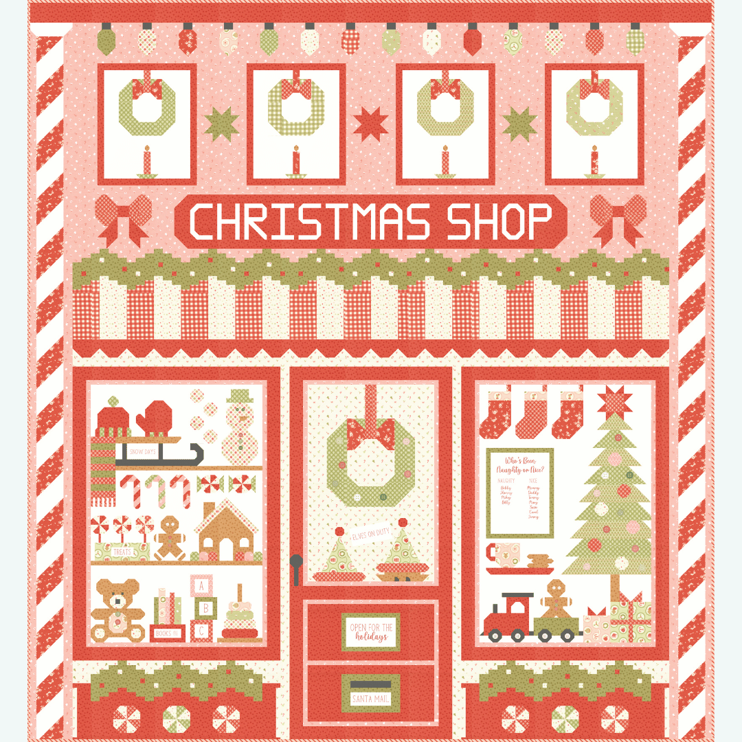 My Sew Quilty Life December Darling Christmas Shop Block of the Month Quilt Kit – 50% Deposit June 2027 Preorder