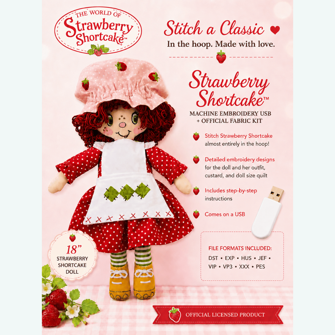 Strawberry Shortcake™ Dolls & Doll Quilt Machine Embroidery USB + Fabric Kit – December 2026 – 50% Deposit Preorder